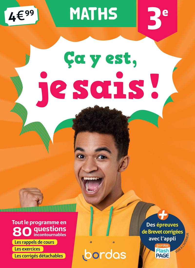 Ça y est, je sais ! Maths 3e