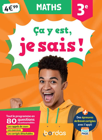 Ça y est, je sais ! Maths 3e