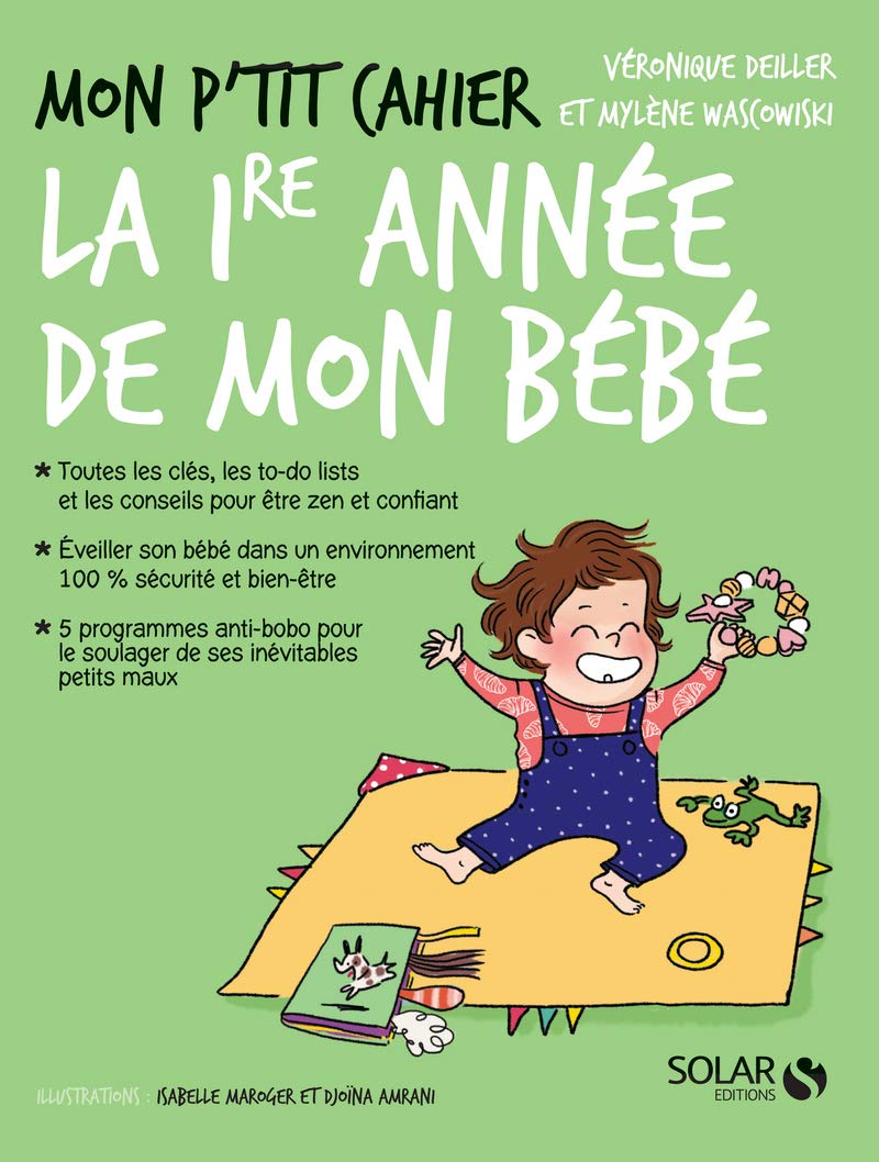 Mon p'tit cahier - La 1re année de mon bébé-La Maison des Maternelles