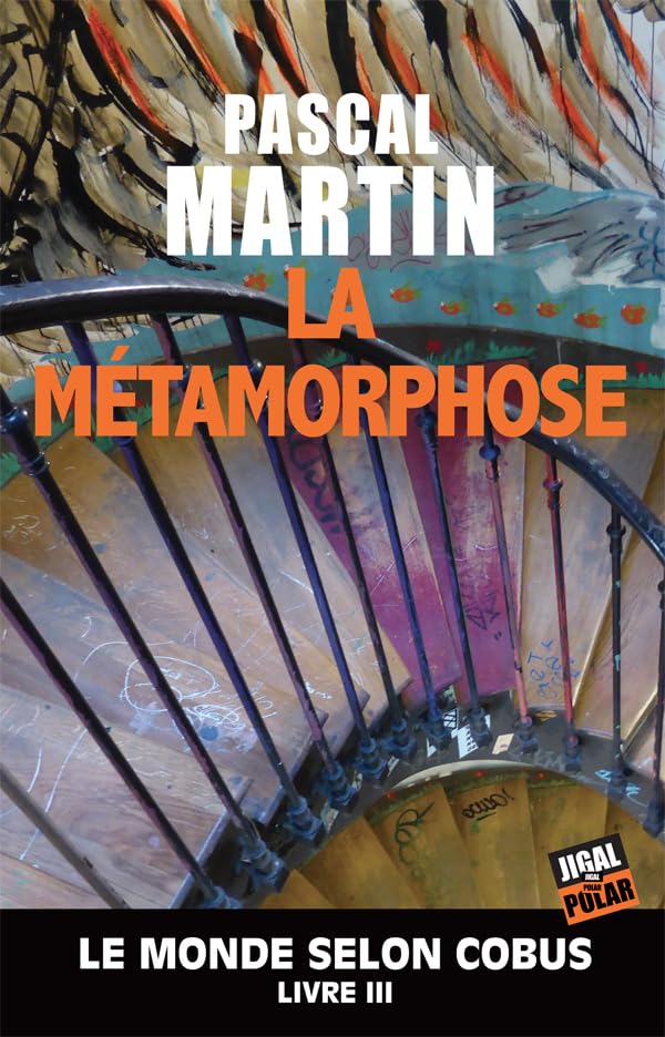 La métamorphose - Le monde selon Cobus, Tome 3