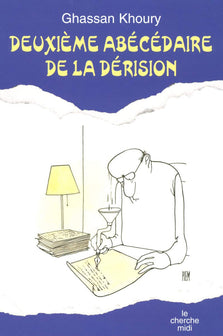 Deuxième abécédaire de la dérision (2)