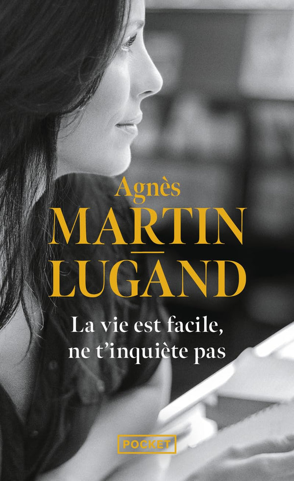 La vie est facile, ne t'inquiète pas