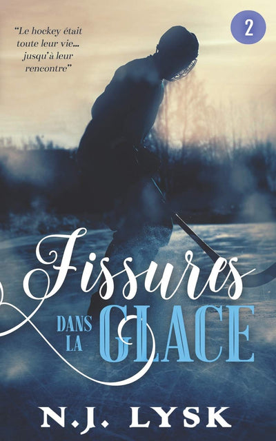 Fissures dans la Glace : 2: Romance Gay
