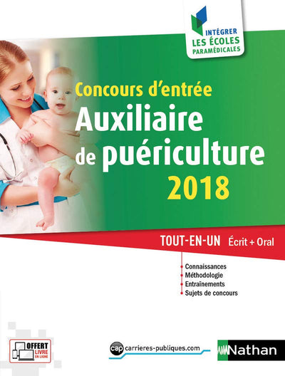 Concours d'entrée Auxiliaire de puériculture - Ecrit + Oral - 2018