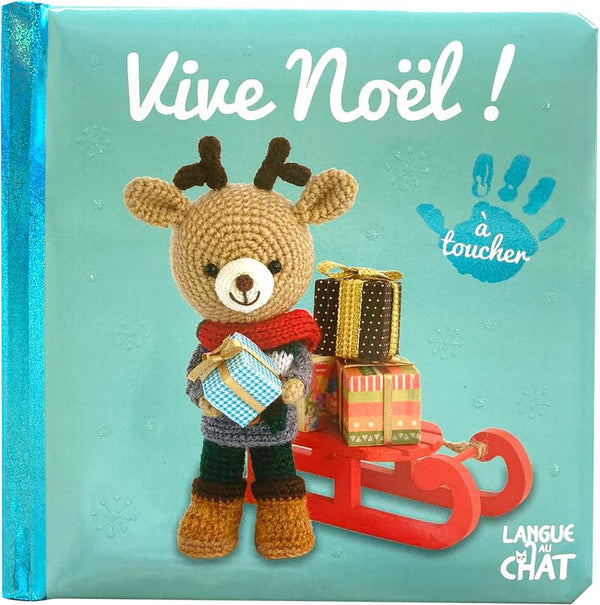 Bébé touche-à-tout - Vive Noël ! - Livre matières bébé - Imagier photo avec matières à toucher - Dès 12 mois