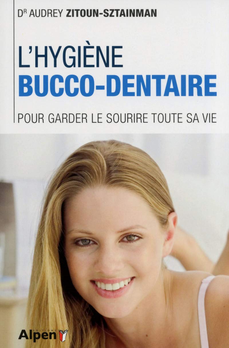 l'hygiene bucco-dentaire. pour garder le sourire toute sa vie