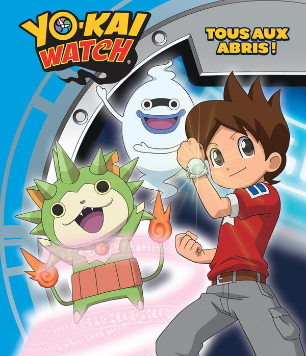 Yo-kai Watch - Tous aux abris !