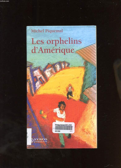 Les Orphelins D'Amerique