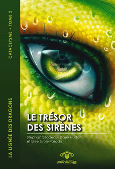 Le trésor des sirènes Tome 2 - La lignée des dragons - Cataclysme