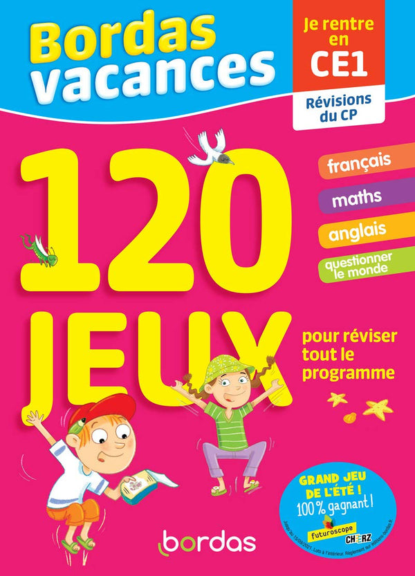 Bordas Vacances - 120 jeux pour réviser CP vers CE1 (ancienne édition)