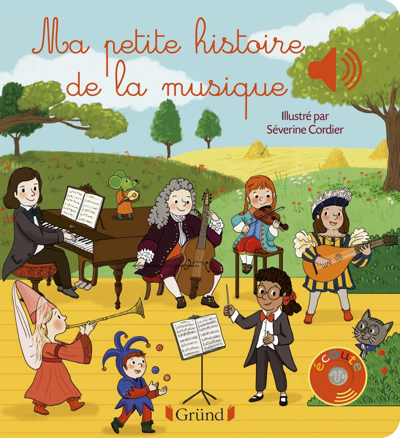 Ma petite histoire de la musique – Livre sonore et d'éveil avec 6 puces sonores – Bébé dès 6 mois