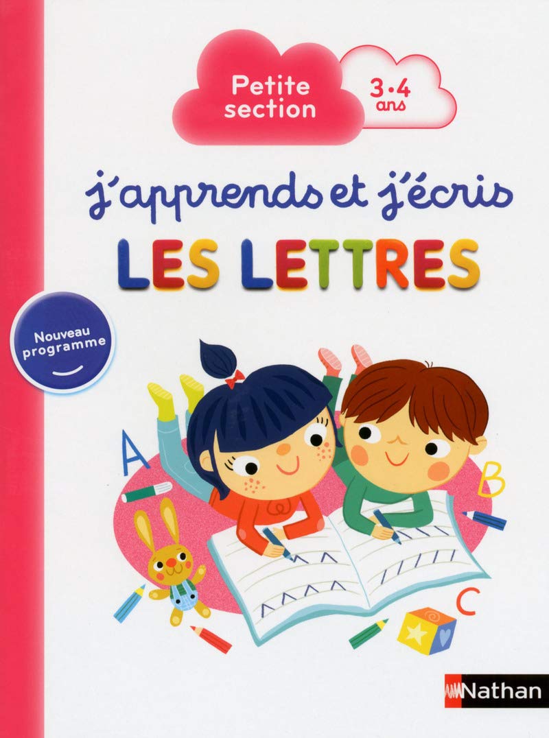 J'apprends et j'écris les Lettres - Petite Section