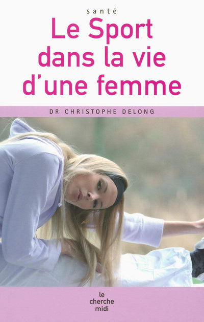 Le Sport dans la vie d'une femme