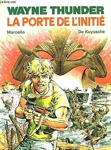 wayne thunder. la porte de l'initié