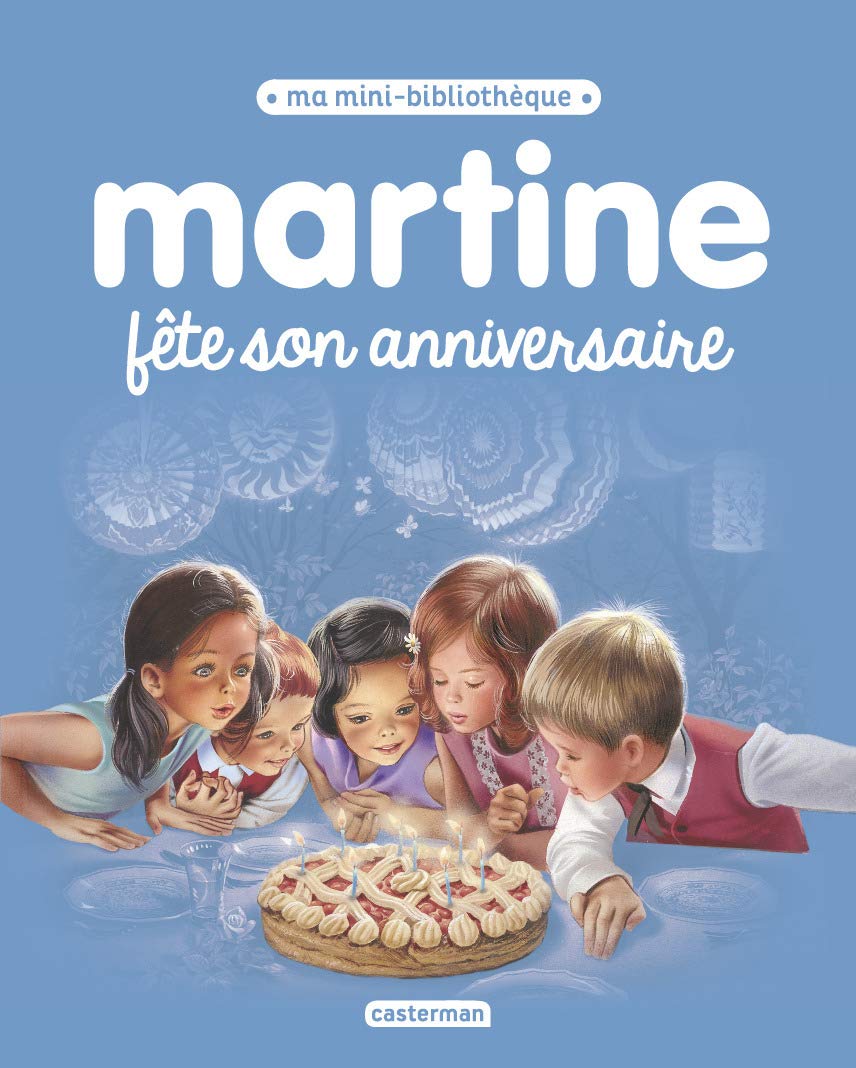 Martine, ma mini bibliothèque - Martine fête son anniversaire