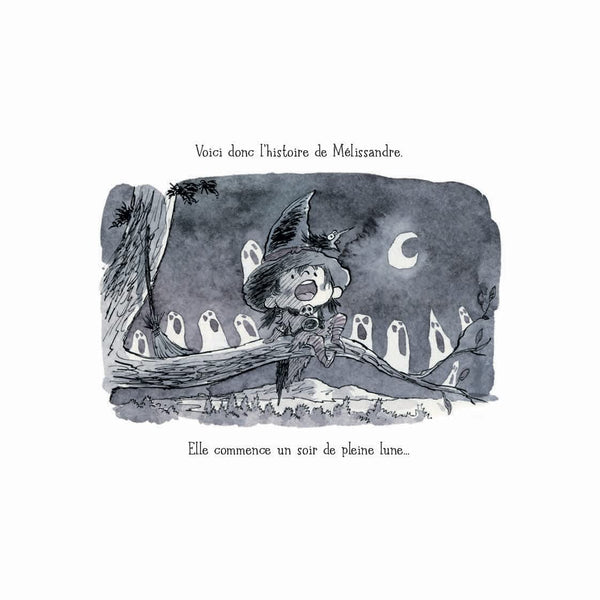 Comment Mélissandre, la petite sorcière, découvrit le secret du bonheur