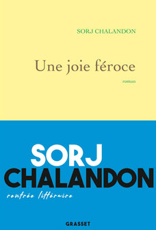 Une joie féroce: roman