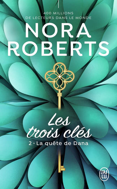 Les trois clés - La quête de Malory: La quête de Dana (2)