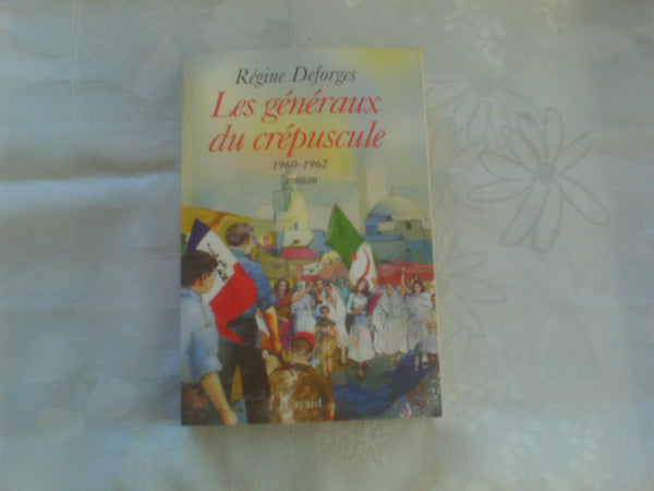 La Bicyclette bleue, tome 9 : Les généraux du crépuscule