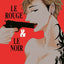 Le Rouge et le Noir - Tome 01 - Livre (Manga) - Yaoi - Hana Collection
