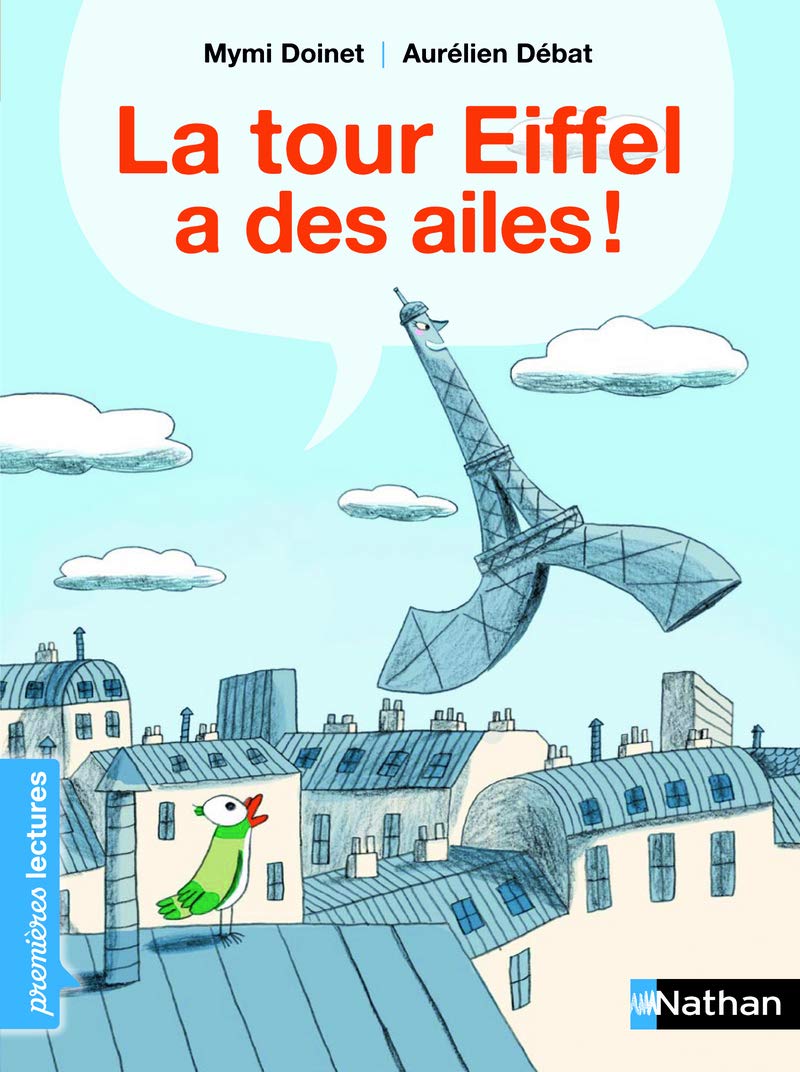 La tour Eiffel a des ailes ! - Premières Lectures CP Niveau 3 - Dès 6 ans: Niveau - Je lis comme un grand