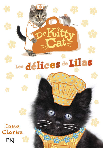 Docteur Kitty Cat - tome 03 : Les délices de Lilas