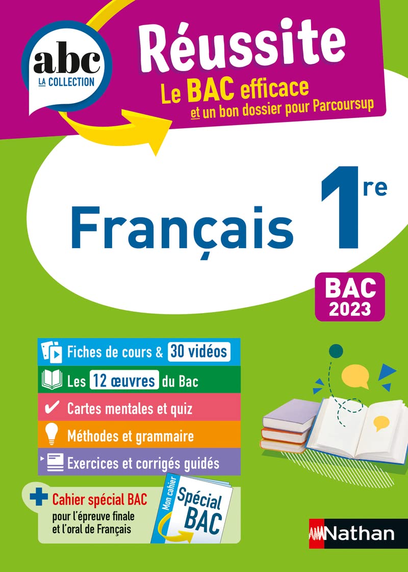 Français 1re - ABC Réussite - Bac 2023 - Enseignement commun Première - Cours, Méthode, Exercices et et corrigés guidés + les 12 oeuvres du Bac