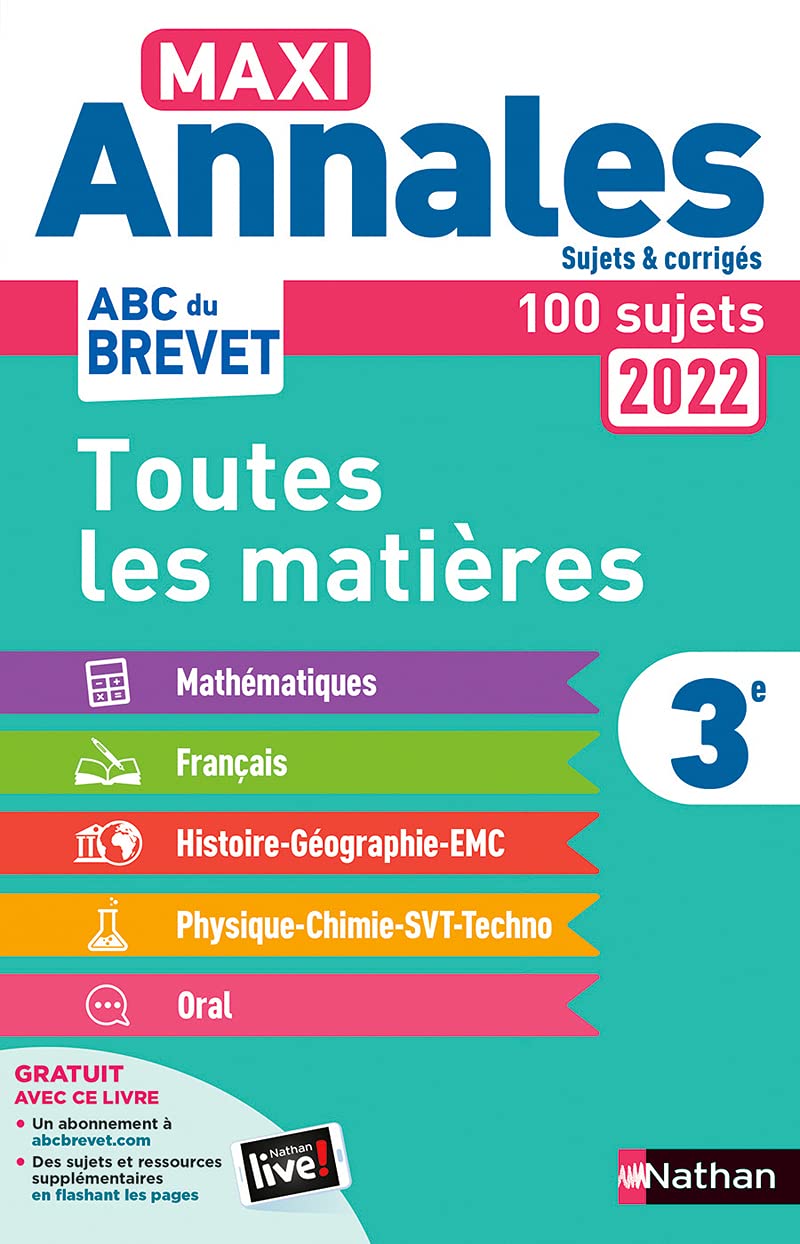 Maxi-Annales ABC du Brevet 2022 - Toutes les matières 3e : Maths - Français - Histoire-Géographie EMC (Enseignement Moral et Civique) - Physique-Chimie - SVT - Technologie - Oral - Sujets et corrigés
