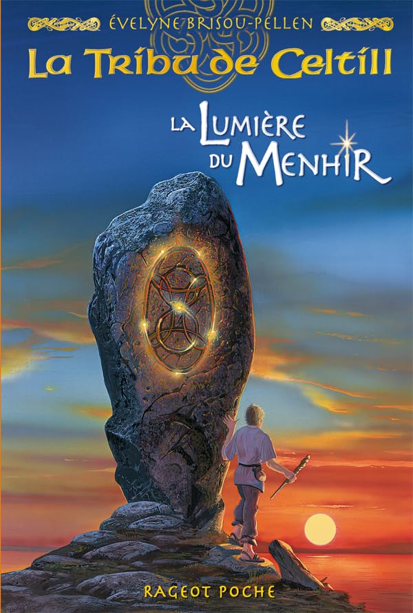 La Tribu de Celtill, Tome 4 : La Lumière du Menhir