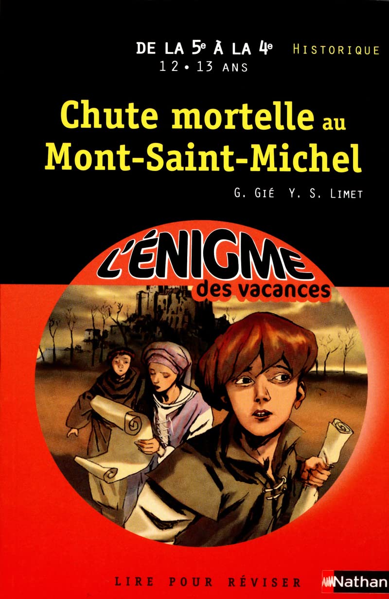 Cahier de vacances - Enigmes vacances Chute mortelle au Mont Saint-Michel