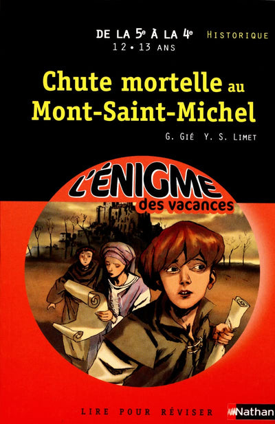 Cahier de vacances - Enigmes vacances Chute mortelle au Mont Saint-Michel