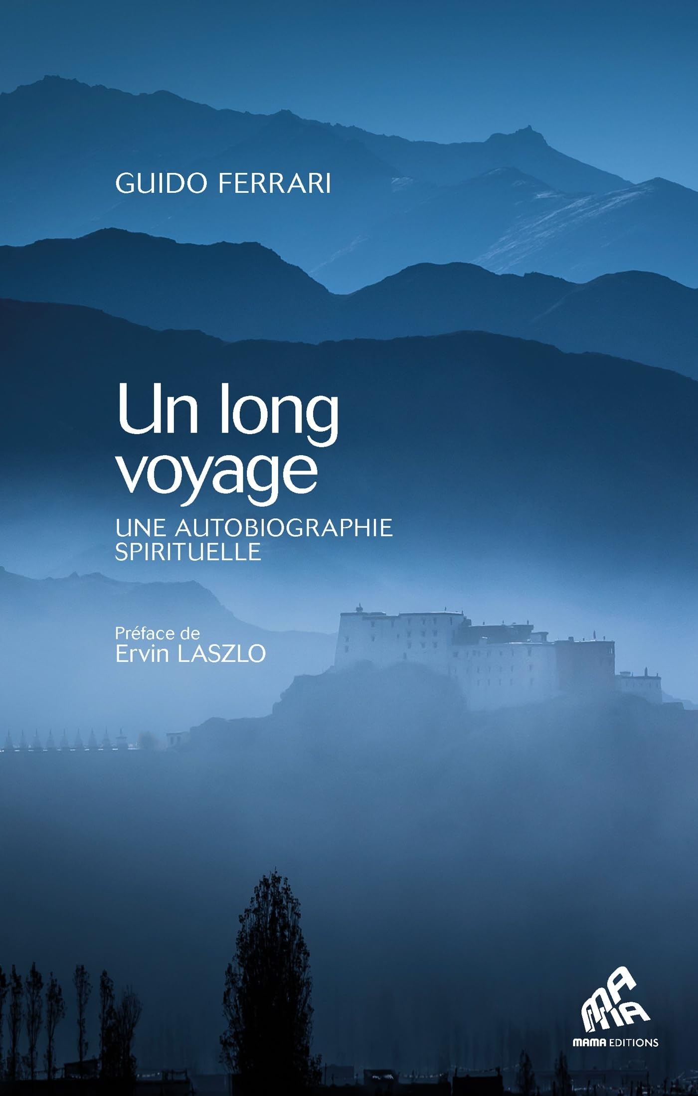 Un long voyage: Une autobiographie spirituelle