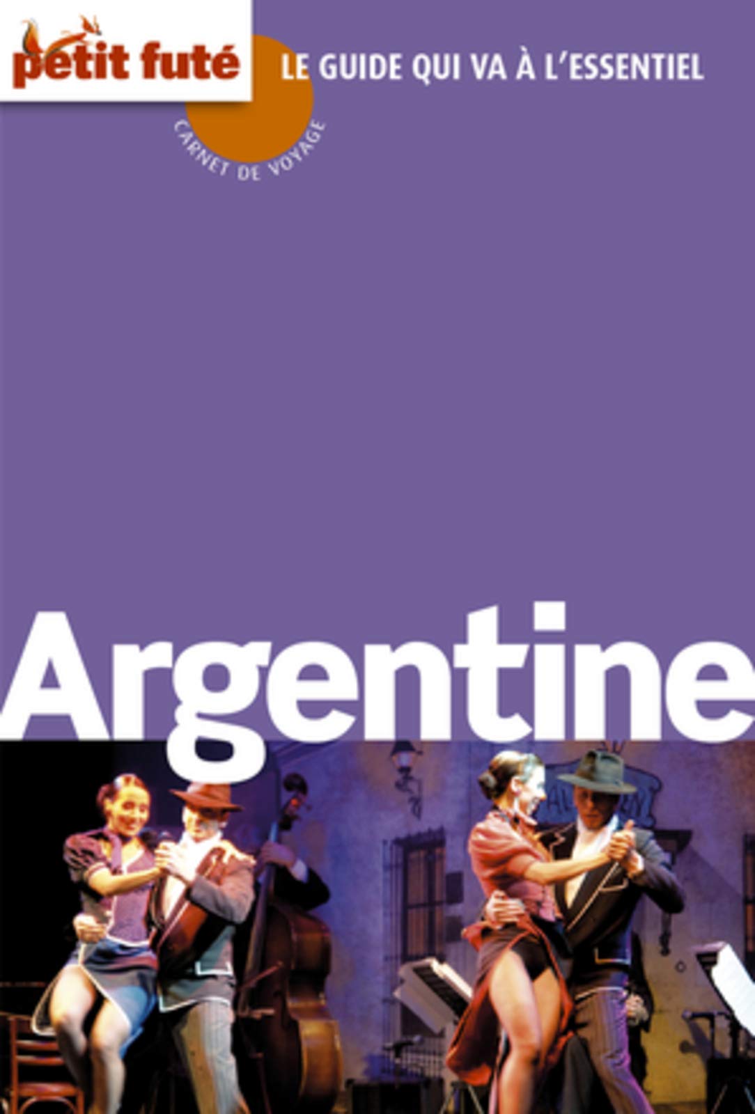 argentine 2014 carnet de voyage petit fute