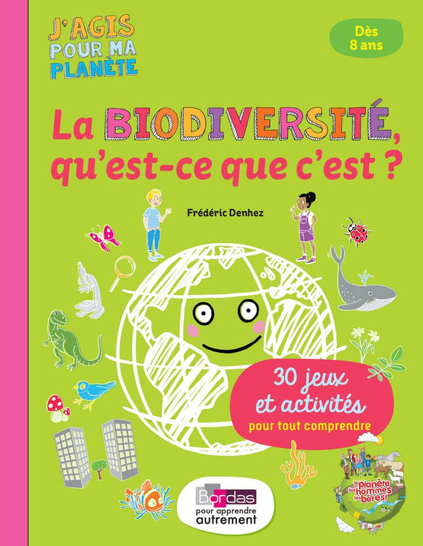 La Biodiversité, qu'est-ce que c'est ?