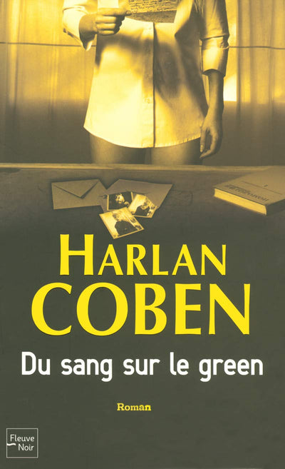 Du sang sur le green: Quatrième volet des aventures de Myron Bolitar