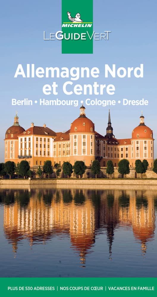 Guide Vert Allemagne Nord et Centre - Berlin, Hambourg, Cologne, Dresde