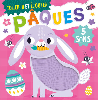 A TOUCHER ET A ECOUTER -PAQUES