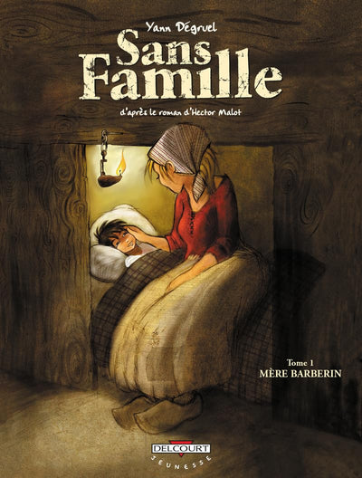 Sans famille, tome 1 : Mère Barberin
