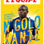 L'Équipe - N'Golo Kanté – Album documentaire sur le football – À partir de 8 ans