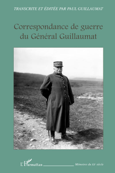 Correspondance de guerre du Général Guillaumat