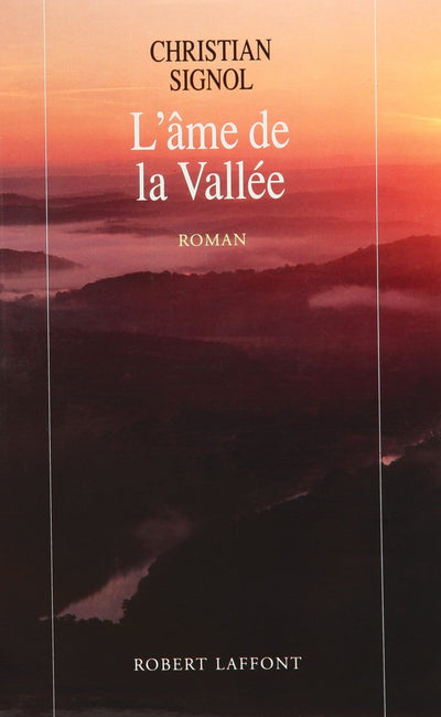 L'Ame de la vallée : roman