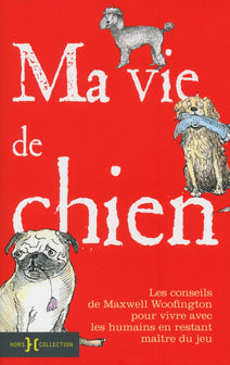 Ma vie de chien