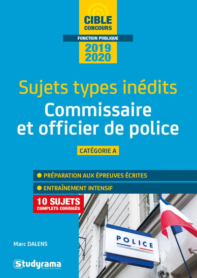 Commissaire de police et officier de police 2020 - Sujets types inédits: Présentation du concours
