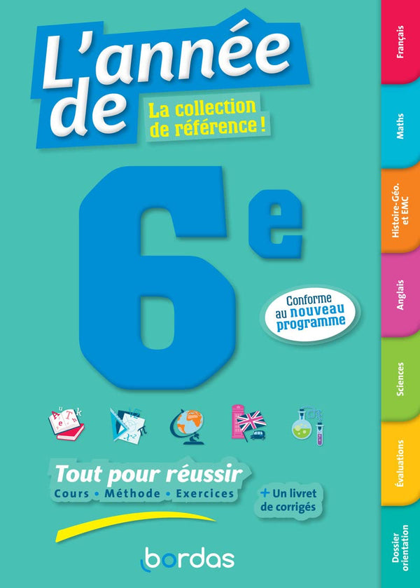 L'Année de 6e - Tout pour réussir