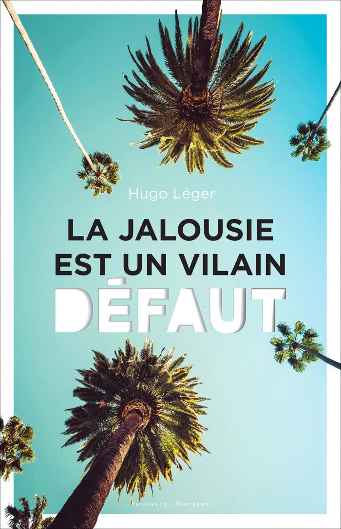 La jalousie est un vilain défaut