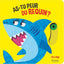 AS-TU PEUR DU REQUIN ?