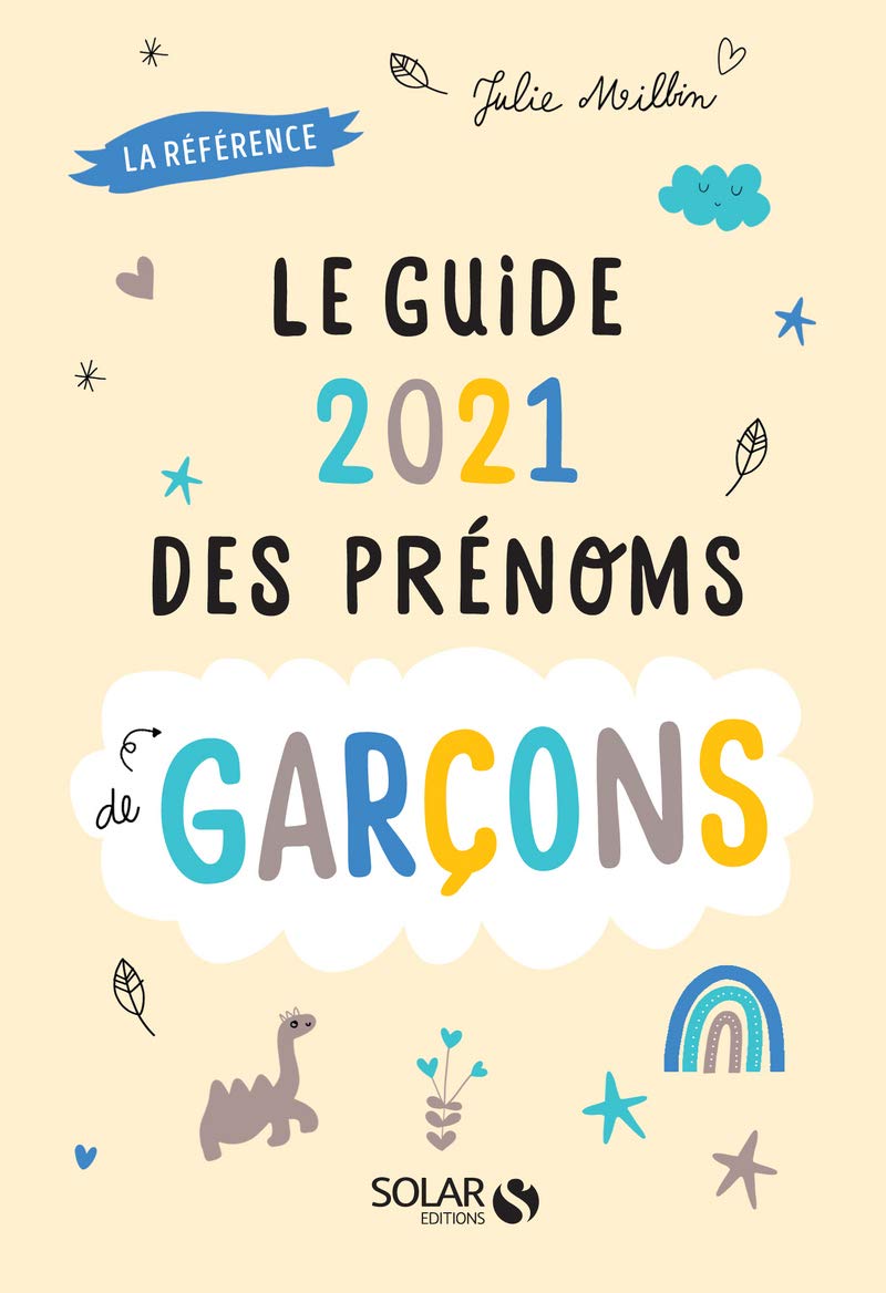 Guide 2021 des prénoms de garçons