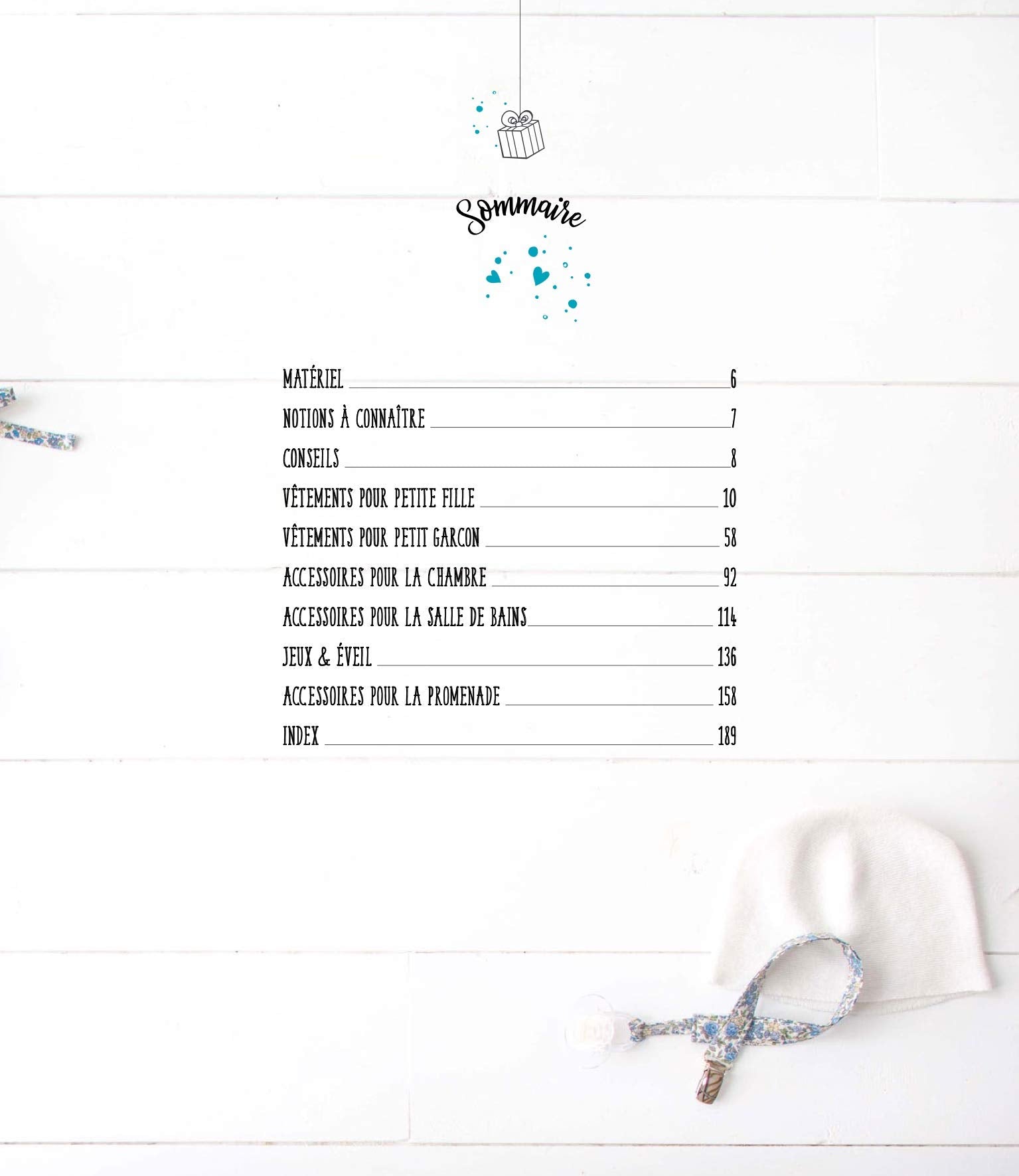 Tout coudre pour son bébé: Vêtements jouets et accessoires