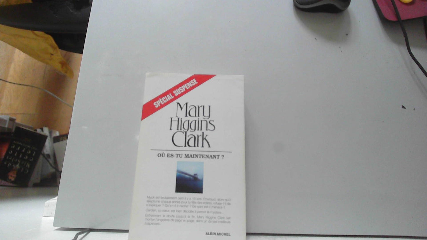 Où es-tu maintenant ?