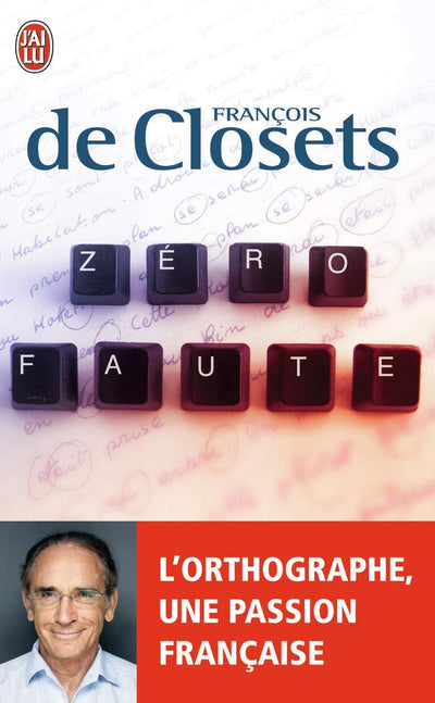 Zéro faute: L'orthographe, une passion française
